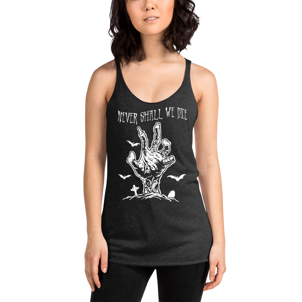 Never Shall We Die - Women's Racerback Tank